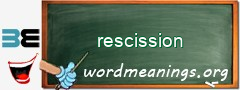 WordMeaning blackboard for rescission